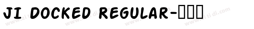 JI Docked Regular字体转换